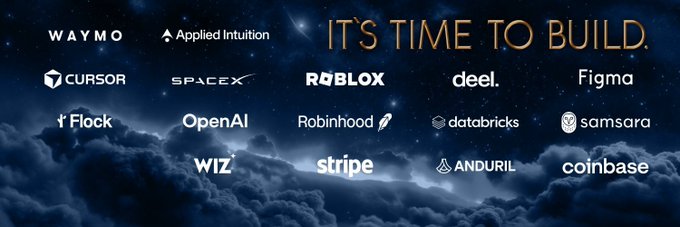 A dark, space-themed startup banner reads “IT’S TIME TO BUILD.” and displays logos including Waymo, Applied Intuition, Cursor, SpaceX, Roblox, Deel, Figma, Flock, OpenAI, Robinhood, Databricks, Samsara, Wiz, Stripe, Anduril, and Coinbase.