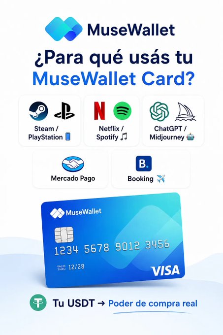 A promotional graphic for MuseWallet Card asking '¿Para qué usás tu MuseWallet Card?' showing uses including Steam/PlayStation, Netflix/Spotify, ChatGPT/Midjourney, Mercado Pago, and Booking, with a USDT to real purchasing power tagline.