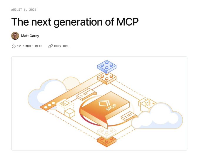 A blog header from August 6, 2026, titled "The next generation of MCP" by Matt Carey, featuring an isometric illustration of a glowing orange MCP chip surrounded by clouds and interconnected servers. The vibrant, forward-looking design visually reinforces the post's message that MCP is not dying but rather evolving into its next generation.