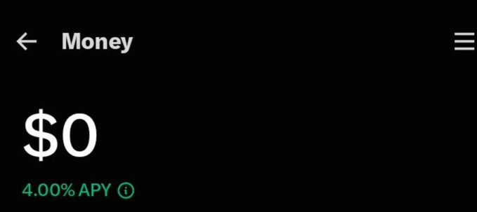 A screenshot of a mobile banking or money app showing a balance of $0 with a 4.00% APY listed below.