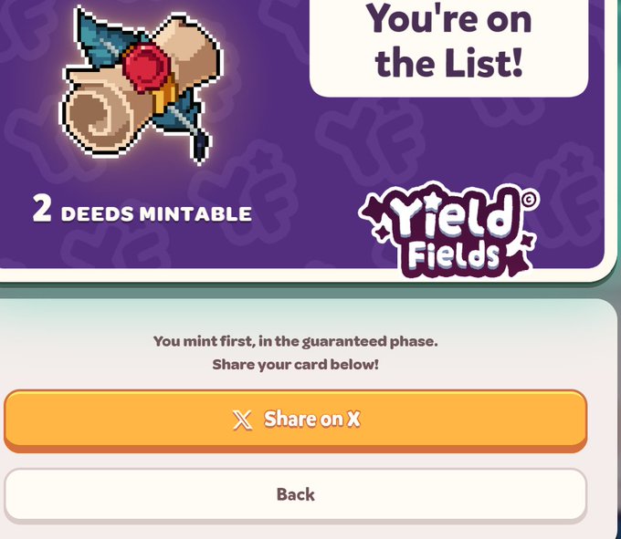 A pixelated scythe and rose icon labeled "2 DEEDS MINTABLE" alongside "Yield Fields" branding confirms the user has secured a minting spot on the list, validating their long-term loyalty and investment in the Onchain Heroes gaming ecosystem.