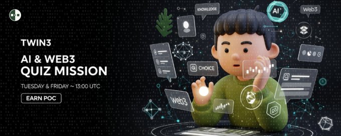 A promotional banner for 'TWIN3 AI & WEB3 QUIZ MISSION' held Tuesday & Friday at 13:00 UTC, featuring a 3D animated character with floating icons representing AI, Web3, knowledge, and choice, with a prompt to earn POC.