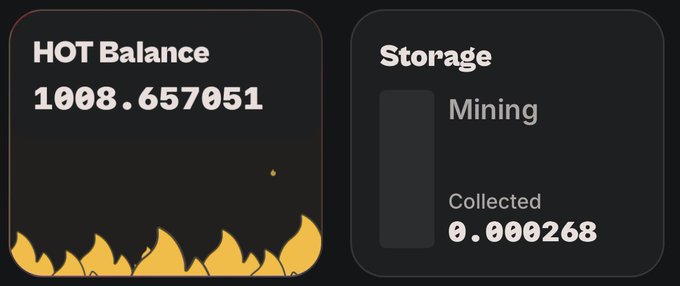 A screenshot showing a 'HOT Balance' of 1008.657051 with flames at the bottom, and a 'Storage' section displaying 'Mining' progress with 'Collected 0.000268'.