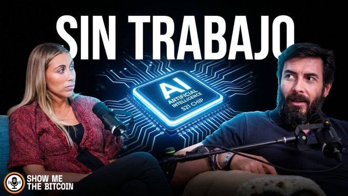 A YouTube thumbnail titled 'SIN TRABAJO' (Spanish for 'Without Work') featuring a man and a woman in a podcast setting with an 'AI ARTIFICIAL INTELLIGENCE S21 CHIP' graphic in the background, branded by 'SHOW ME THE BITCOIN'.