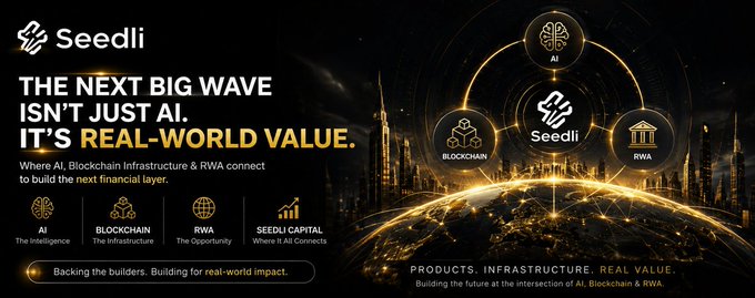 A dark promotional banner for Seedli with the headline "THE NEXT BIG WAVE ISN'T JUST AI. IT'S REAL-WORLD VALUE." featuring a glowing cityscape graphic with icons representing AI, Blockchain, RWA, and Seedli Capital.