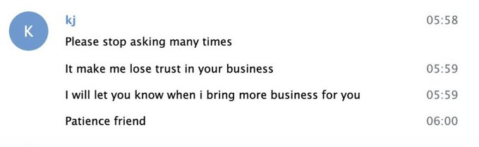 A chat message from user "kj" reads: "Please stop asking many times / It make me lose trust in your business / I will let you know when i bring more business for you / Patience friend," timestamped between 05:58 and 06:00. The image appears to show a frustrated client demanding patience amid an undercover investigation into a Chinese organized crime syndicate laundering funds for the Lazarus Group, including illicit activity tied to the Bybit exploit.