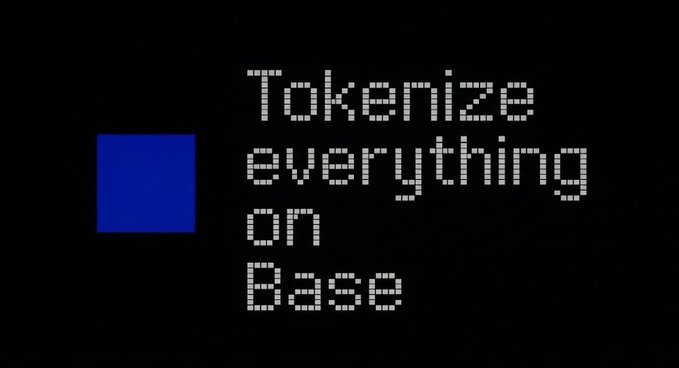 A black graphic displays the text “Tokenize everything on Base” beside a blue square.