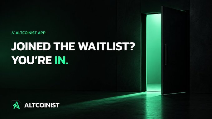 An ALTCOINIST promotional graphic featuring text 'JOINED THE WAITLIST? YOU'RE IN.' next to an open door emitting green light.