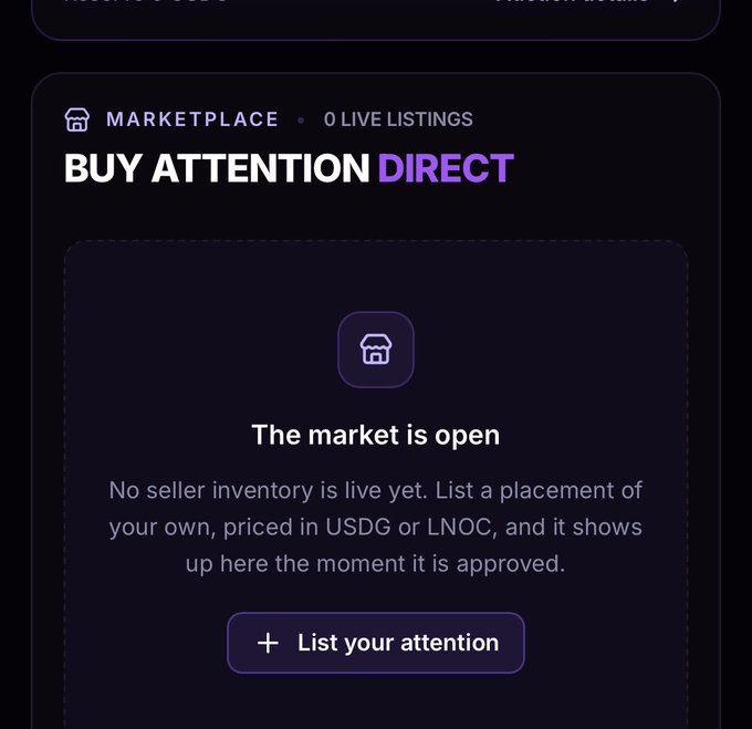 A 'BUY ATTENTION DIRECT' marketplace screen showing '0 LIVE LISTINGS' and a message stating 'The market is open' with a button to 'List your attention'.