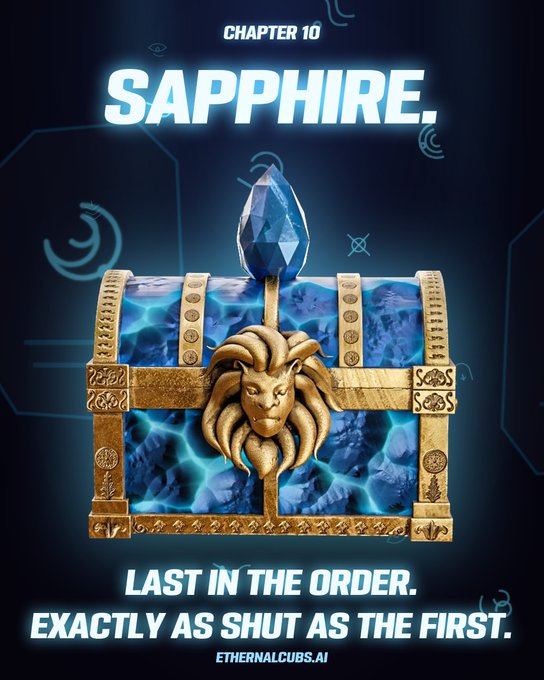 Promotional graphic titled 'CHAPTER 10 SAPPHIRE' showing an ornate blue and gold treasure chest with a lion emblem, captioned 'LAST IN THE ORDER. EXACTLY AS SHUT AS THE FIRST.' with 'ETERNALCUBS.AI' at the bottom.