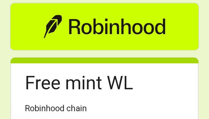 The image shows a green Robinhood-branded banner with the text "Free mint WL" and "Robinhood chain" below it, promoting a free whitelist mint opportunity on the Robinhood blockchain as referenced in the guide.