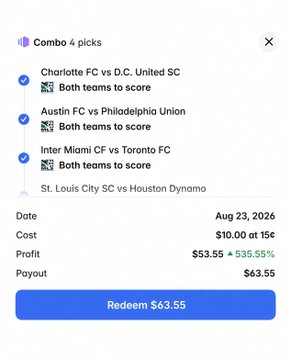A sports betting app screenshot showing a 'Combo 4 picks' parlay on Charlotte FC vs D.C. United SC, Austin FC vs Philadelphia Union, Inter Miami CF vs Toronto FC, and St. Louis City SC vs Houston Dynamo, all with the 'Both teams to score' selection, dated Aug 23, 2026, costing $10.00 at 15c with a $53.55 payout.