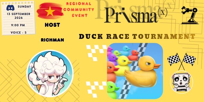 A yellow promotional poster for a 'DUCK RACE TOURNAMENT' hosted by 'RICHMAN', dated 'SUNDAY 13 SEPTEMBER 2026', featuring 'Prisma' branding, a Vietnamese flag with 'REGIONAL COMMUNITY EVENT', and cartoon avatars and rubber ducks.