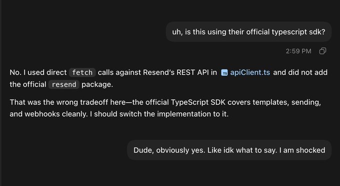 A chat conversation discussing the use of direct fetch calls against Resend's REST API instead of the official TypeScript SDK, with the responder admitting it was the wrong tradeoff.