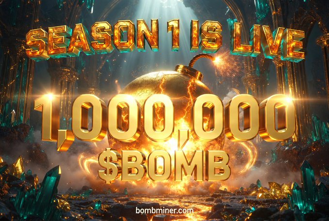 A promotional graphic reads 'SEASON 1 IS LIVE', '1,000,000 $BOMB', and 'bombminer.com' against a golden, fiery background with a bomb.