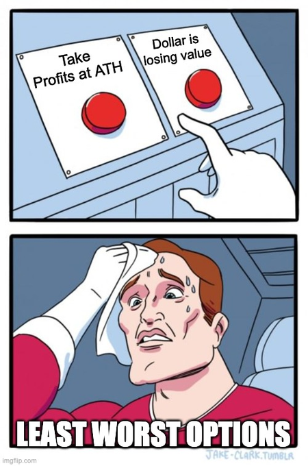 The meme shows a sweating, distressed man choosing between two red buttons labeled "Take Profits at ATH" and "Dollar is losing value," captioned "LEAST WORST OPTIONS" — humorously illustrating the dilemma of holding crypto versus cash in a bearish market, which loosely ties to the post's crypto-themed message about on-chain education for everyday investors.