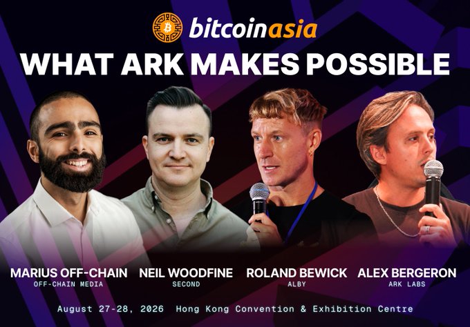 Promotional banner for 'bitcoinasia' featuring four speakers—Marius Off-Chain, Neil Woodfine, Roland Bewick, and Alex Bergeron—advertising an event on August 27-28, 2026 in Hong Kong.