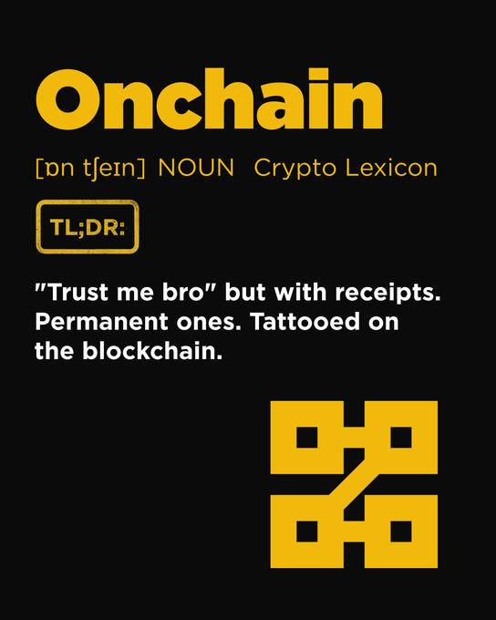A Crypto Lexicon-style entry defines "Onchain" with a phonetic guide, a TL;DR reading "Trust me bro but with receipts. Permanent ones. Tattooed on the blockchain," and a stylized yellow blockchain-link icon.