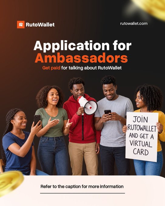 A RutoWallet advertisement titled "Application for Ambassadors" featuring a group of young people with a megaphone and a sign reading "JOIN RUTOWALLET AND GET A VIRTUAL CARD."