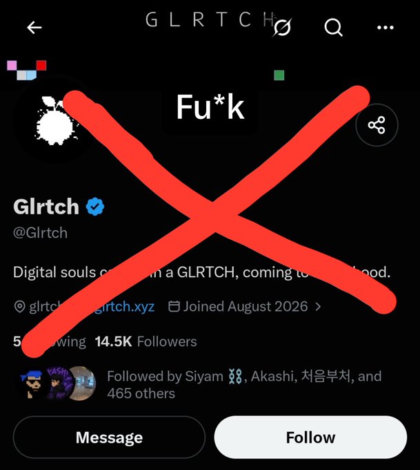 A screenshot of a social media profile for 'Glrtch' (@Glrtch) is overlaid with a large red 'X', featuring the text 'Fu*k' prominently displayed.