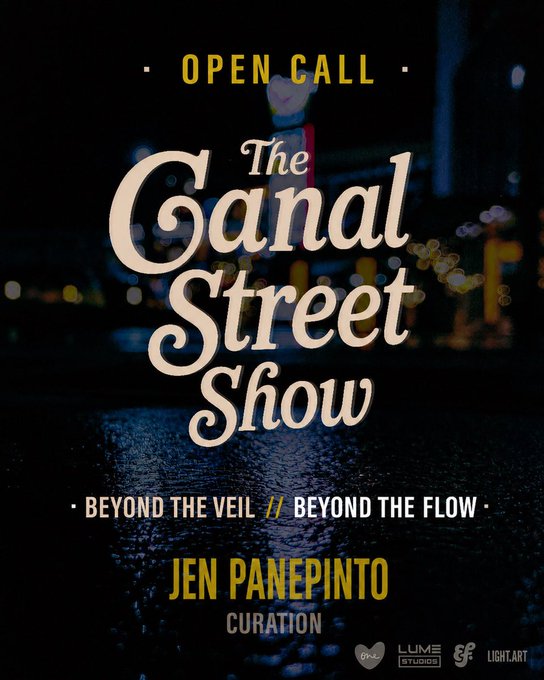A promotional poster for 'The Canal Street Show' featuring an open call for artists, with the text 'BEYOND THE VEIL // BEYOND THE FLOW', curated by Jen Panepinto, set against a wet, dark street background.