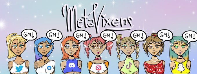 A cartoon banner titled 'MetaVixens' shows seven stylized female characters with various social media logos on their tops, each with a 'GM!' speech bubble.