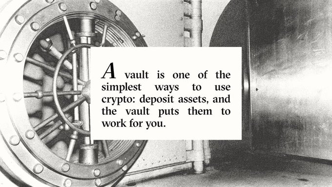 An image of a large bank vault door overlaid with text reading 'A vault is one of the simplest ways to use crypto: deposit assets, and the vault puts them to work for you.'