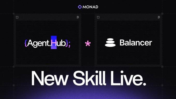 A promotional graphic for Monad announcing a 'New Skill Live' partnership between Agent.Hub and Balancer, displayed on a dark grid background.