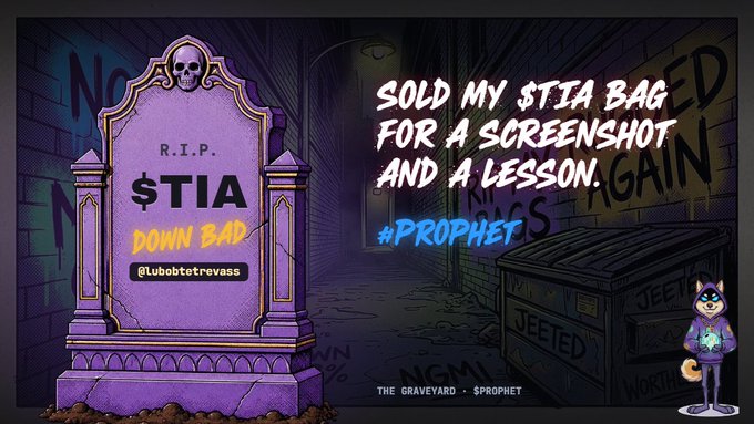 A purple tombstone inscribed with "R.I.P. $TIA DOWN BAD @lubobtetrevass" sits in a dark graveyard setting, accompanied by the text "Sold my $TIA bag for a screenshot and a lesson. #PROPHET" and a small wolf character mascot. The grim visual reinforces the post's theme of loss and realization, illustrating how the author held onto their $TIA position too long while searching for "one more reason" to stay, ultimately being forced to sell at a loss—a lesson learned the hard way.