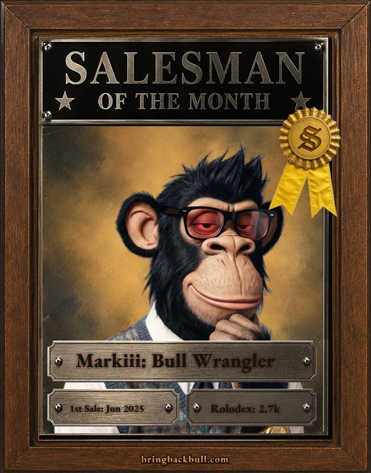 A vintage-style "Salesman of the Month" plaque featuring a cartoon chimpanzee in glasses and a suit, labeled "Markiii: Bull Wrangler" with "1st Sale: Jun 2025" and "Rolodex: 2.7k," humorously playing on the user's bragging about their 5-year car sales career ahead of a Thursday "EcosystemCall."