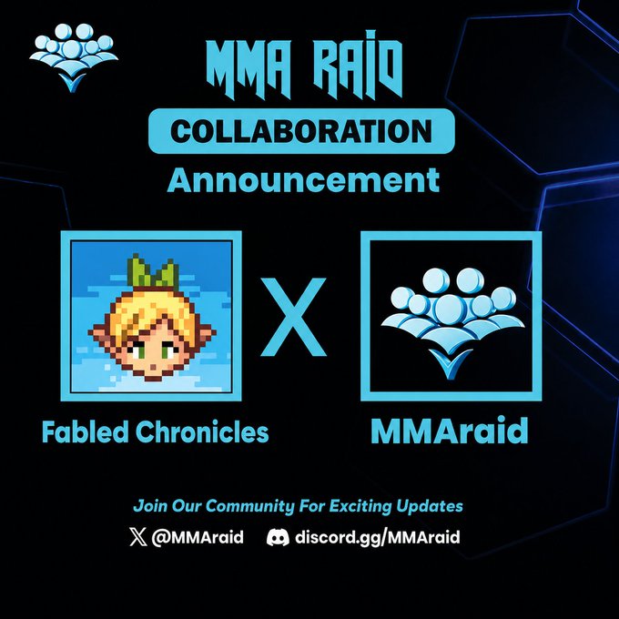 A collaboration announcement graphic between Fabled Chronicles and MMA Raid, featuring pixel art and a logo, with social handles @MMAraid and discord.gg/MMAraid.