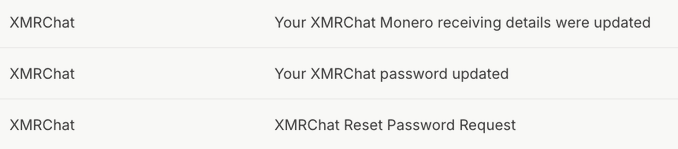 A list of three email notifications from XMRChat regarding updates to Monero receiving details, password updates, and a reset password request.