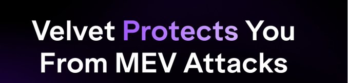 A simple black banner with white and purple text reading "Velvet Protects You From MEV Attacks".