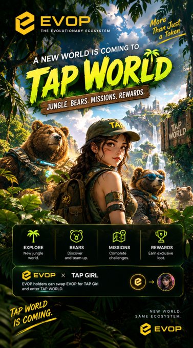 A promotional poster for "EVOP - The Evolutionary Ecosystem" announcing that "A NEW WORLD IS COMING TO TAP WORLD" with themes of jungle, bears, missions, and rewards.