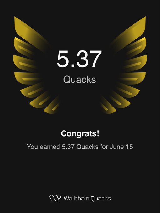 The image features a poster with an illustration of a bird's wing, which has gold and black colors. The text on the poster reads "Congratulations! You earned 5.37 Quacks for June 15". This indicates that the user has achieved a certain number of Quacks in a specific period, likely as part of a rewards system or leaderboard.