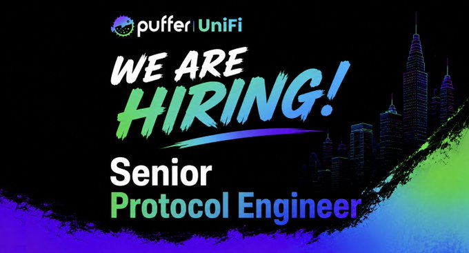 A bold "We Are Hiring!" graphic by Puffer UniFi announces an opening for a Senior Protocol Engineer, featuring a vibrant purple-to-green gradient brushstroke design against a dark city skyline background, directly matching the post's call for a senior engineer to work on the UniFi stack's offchain and onchain components.