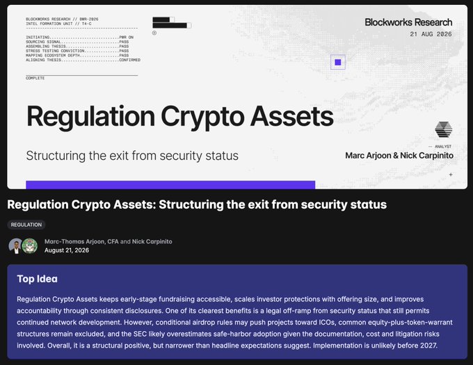 The image is the cover and introductory section of a Blockworks Research report titled "Regulation Crypto Assets: Structuring the exit from security status," dated August 21, 2026, by Marc-Thomas Arjoon, CFA, and Nick Carpiniito. It highlights key findings, including that regulation crypto assets improves investor protections but is narrower than headline expectations, with implementation unlikely before 2027—matching the post's emphasis on it being essential reading for issuers and investors seeking to understand the implications of this regulation.