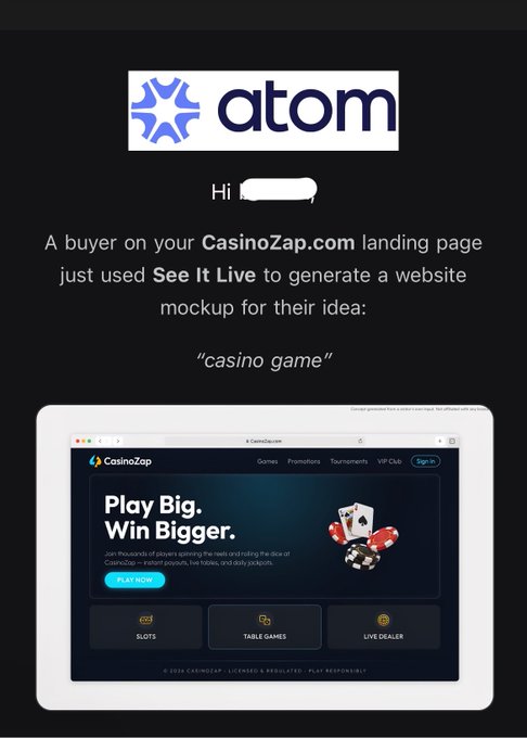 An email notification from Atom informing the recipient that a buyer on CasinoGap.com used 'See It Live' to generate a website mockup for a 'casino game' idea.