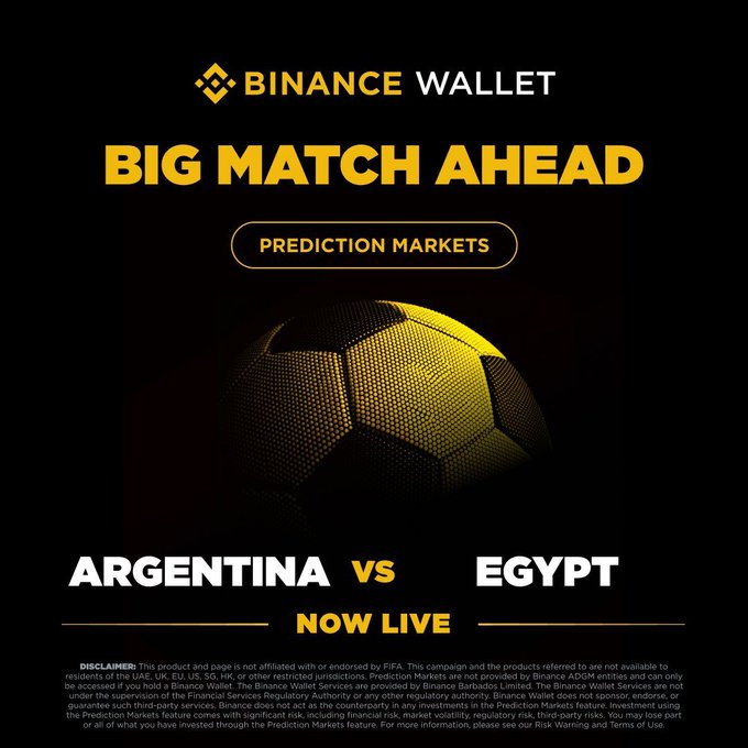 The image is a Binance Wallet promotional graphic featuring a stylized yellow and black soccer ball against a black background, with "BINANCE WALLET" at the top, "BIG MATCH AHEAD" and "PREDICTION MARKETS" banners, and the matchup "ARGENTINA VS EGYPT NOW LIVE" at the bottom, promoting the live prediction market for the football match mentioned in the post.
