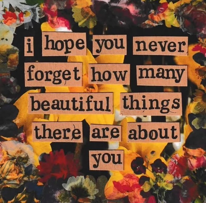 A floral collage background displays cut-out text reading "i hope you never forget how many beautiful things there are about you," conveying an uplifting affirmation that pairs with the post's gratitude and appreciation for the web3 community.