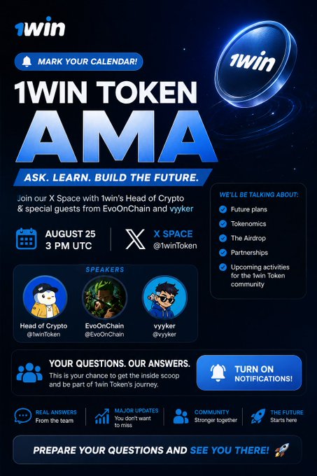 Promotional graphic for the 1WIN Token AMA on August 25 at 3 PM UTC via X Space @1winToken, featuring speakers Head of Crypto (@1winToken), EvoOnChain (@EvoOnChain), and vyyker (@vyyker), with topics including future plans, tokenomics, the airdrop, partnerships, and upcoming activities.