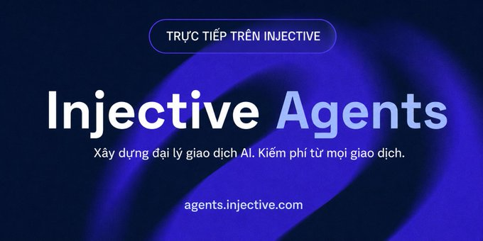 The image shows a blue banner with white text that says "Injective Agents". The words are written in Vietnamese, which indicates that this content was created or edited by someone who speaks Vietnamese.