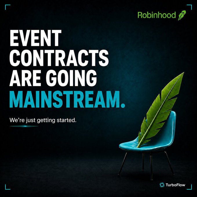An advertisement for Robinhood stating 'EVENT CONTRACTS ARE GOING MAINSTREAM. We're just getting started.' next to a green feather on a blue chair, with a 'TurboFlow' logo in the corner.
