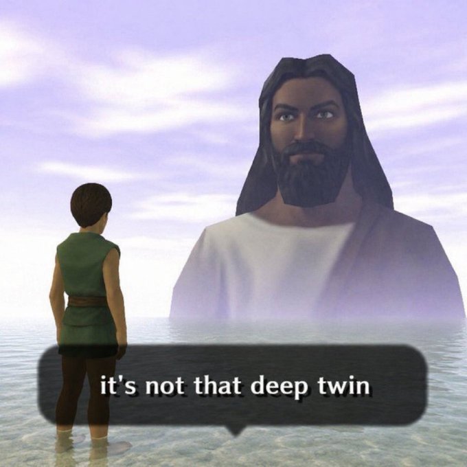 A humorous meme shows a small animated character standing in water facing a large, ethereal figure resembling Jesus, with a speech bubble saying "it's not that deep twin".