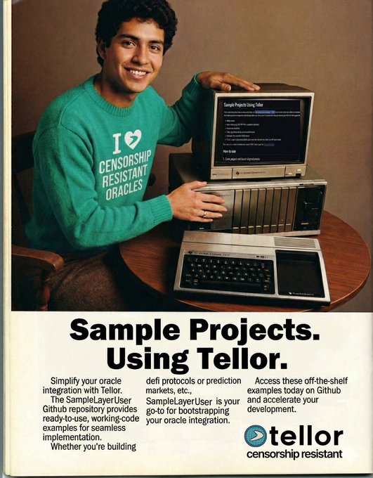 A retro-styled advertisement for Tellor showing a smiling young man in an 'I ❤ Censorship Resistant Oracles' sweater using an old computer, promoting 'Sample Projects Using Tellor' for oracle integration with SampleLayerUser.