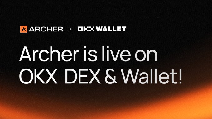 A promotional graphic with a black background and orange glow features the "ARCHER x OKX WALLET" logos at the top, with the headline "Archer is live on OKX DEX & Wallet!" — visually announcing the integration referenced in the post about orderbook-powered execution for majors and RWAs.