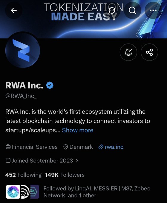 A Twitter/X profile page for RWA Inc. (@RWA_Inc_) with banner reading 'TOKENIZATION MADE EASY', described as 'the world's first ecosystem utilizing the latest blockchain technology to connect investors to startups/scaleups', based in Denmark, joined September 2023, with 149K followers.