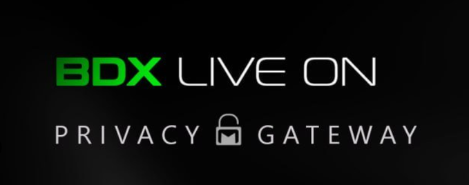 "BDX LIVE ON PRIVACY GATEWAY" logo displayed on a dark background.