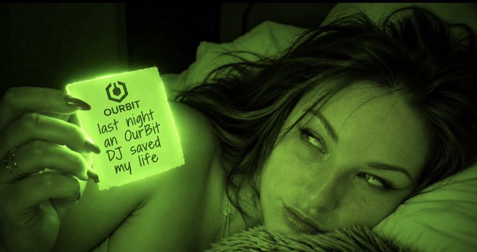 A woman lies in bed under a green glow, holding a napkin that reads "OURBIT last night an OurBit DJ saved my life," visually riffing on the Dire Straits "Money for Nothing" lyric while tying to the post's endorsement of OurBit and the "miss dj" musical theme.