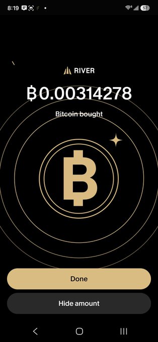 A mobile app screenshot from RIVER showing a successful Bitcoin purchase of ₿0.00314278 with a Bitcoin logo and options to 'Done' or 'Hide amount'.